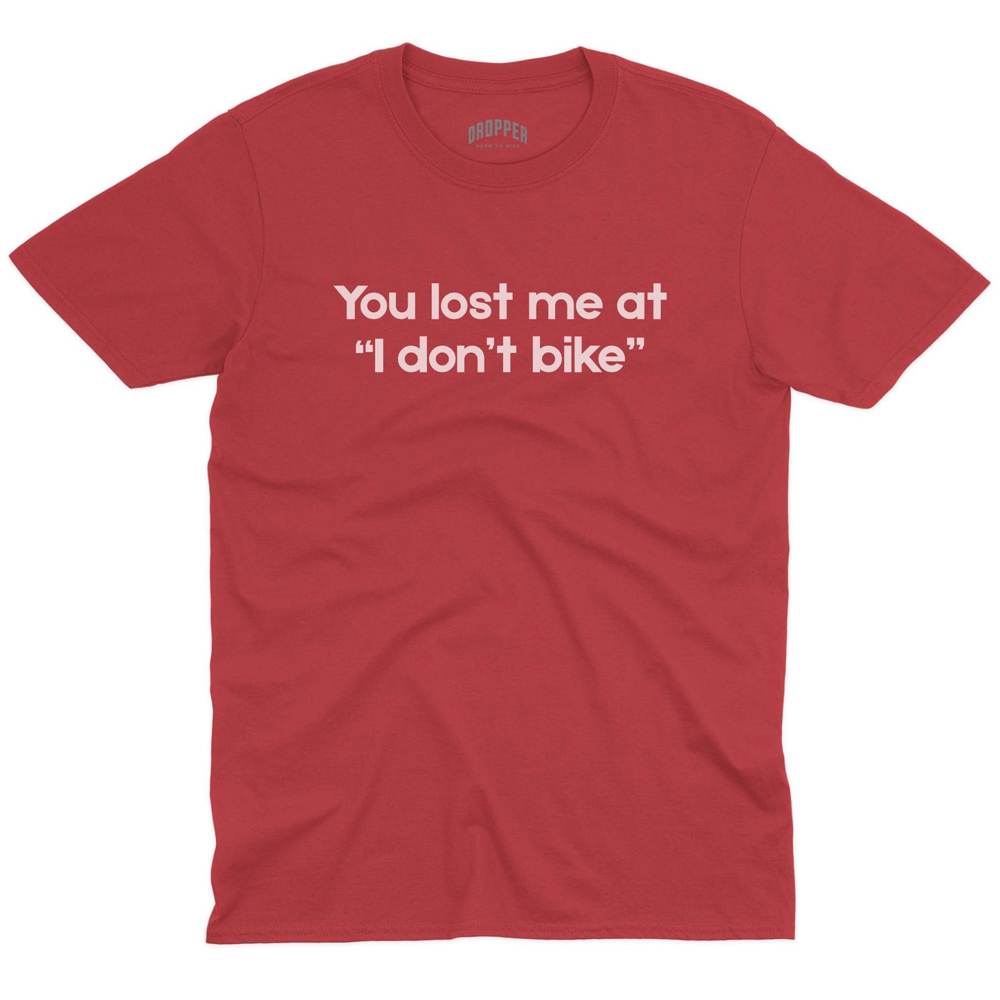 You Lost Me T-Shirt