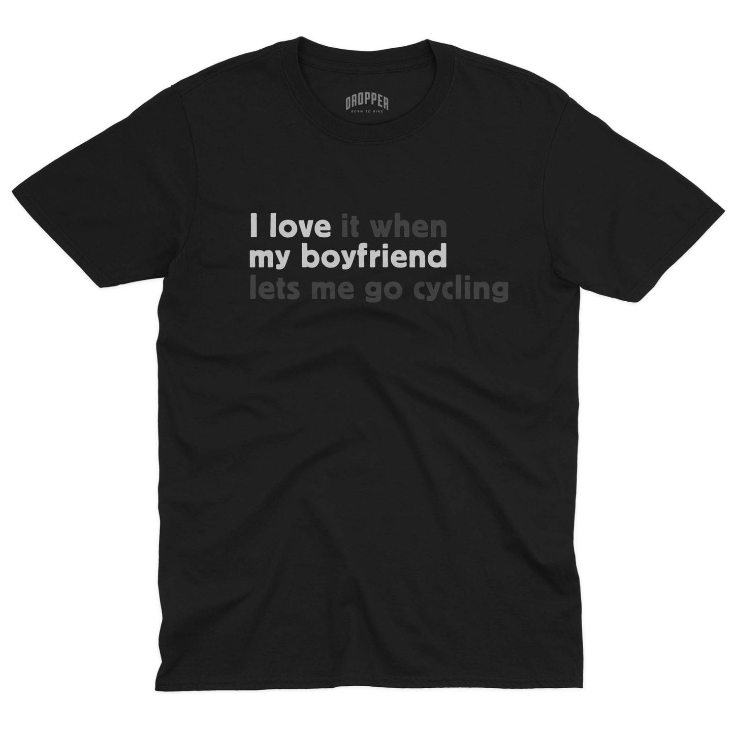 I Love My Boyfriend T-Shirt