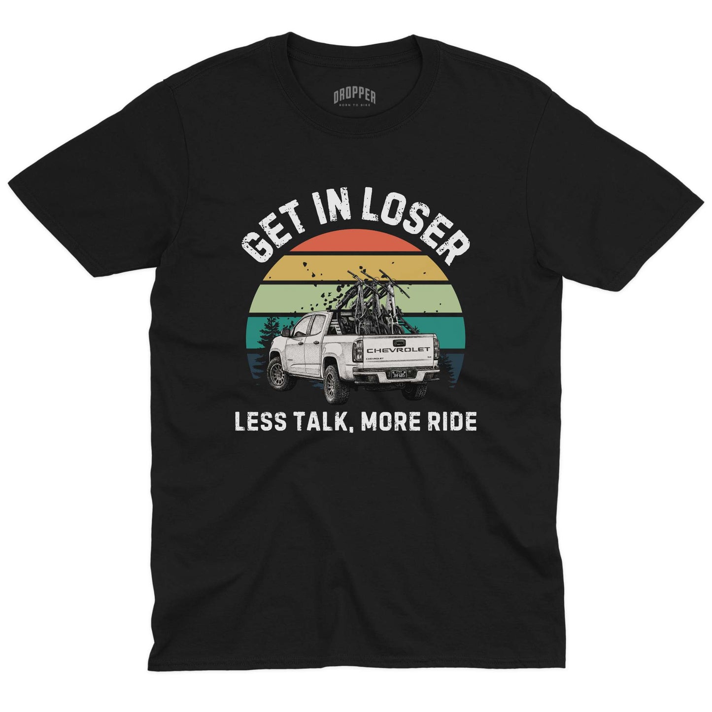 Get In Loser T-Shirt