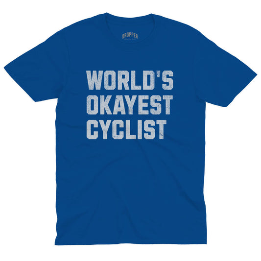 World's Okayest Cyclist T-Shirt