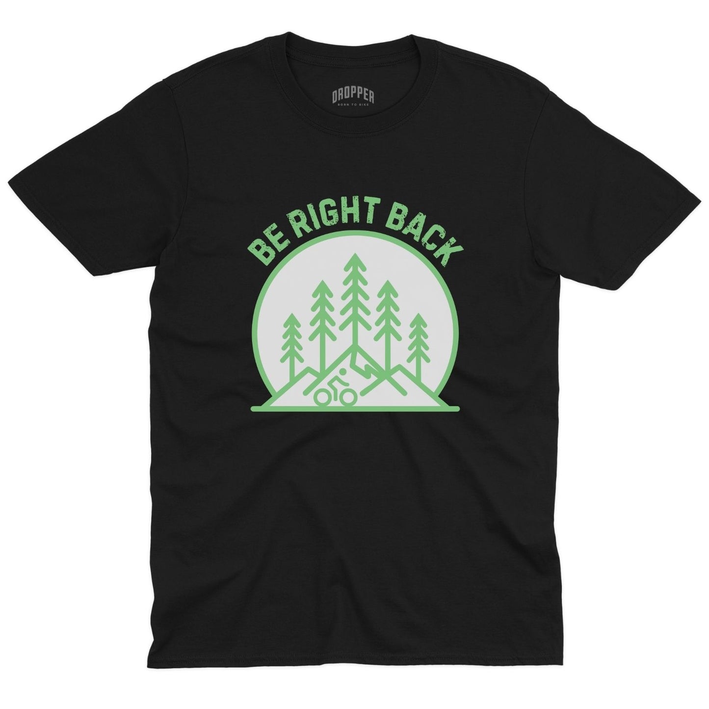 Be Right Back T-Shirt
