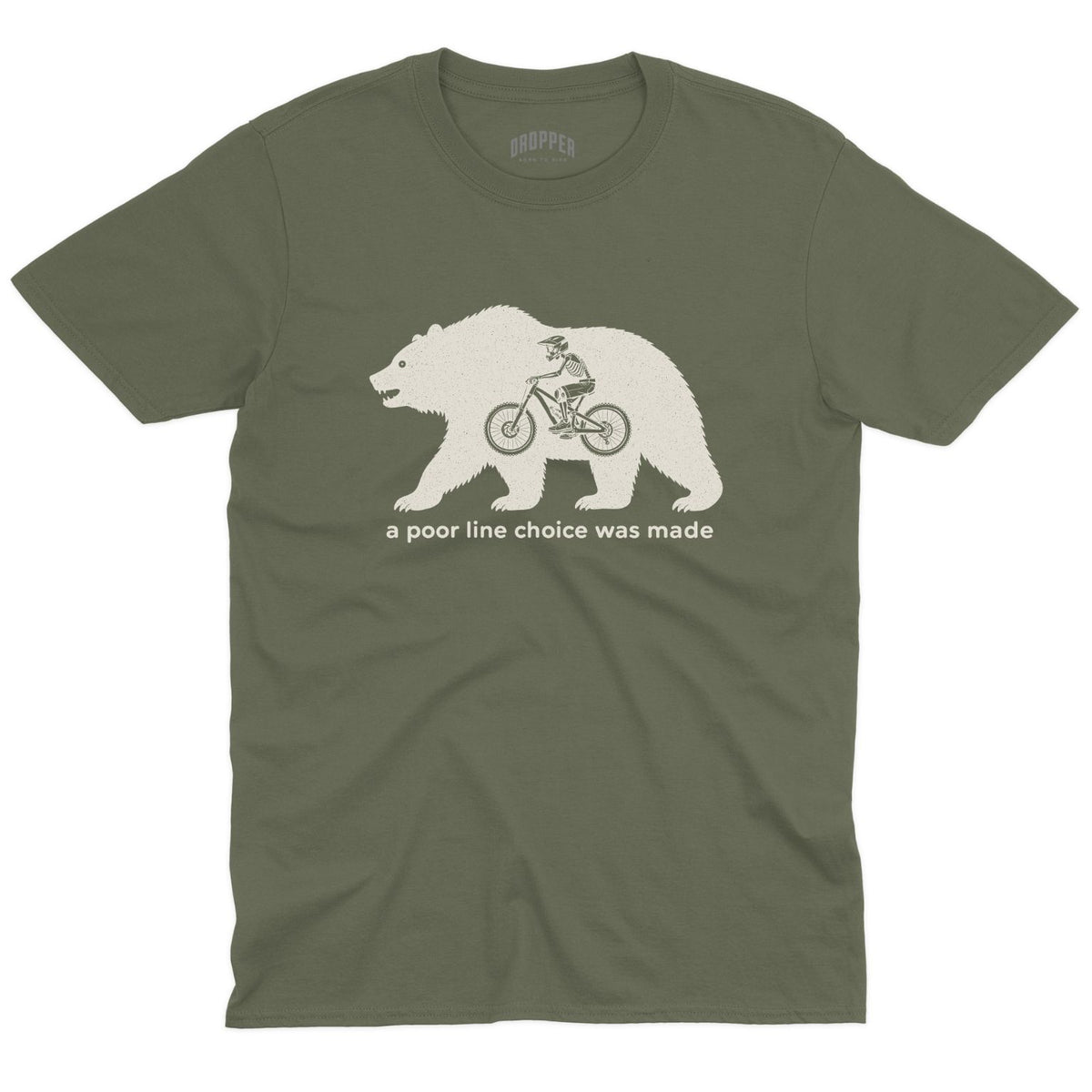 Poor Line Choice T-Shirt Military Green