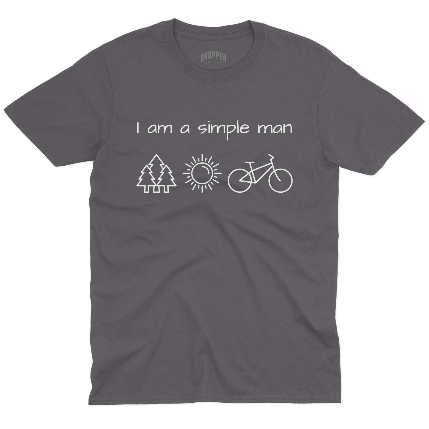 A Simple Man T-Shirt