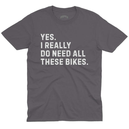 Really Need Bikes T-Shirt