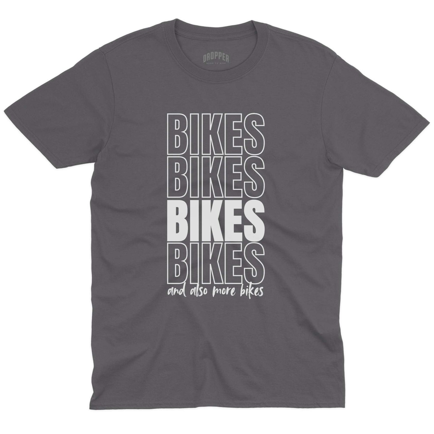 And Also More Bikes T-Shirt