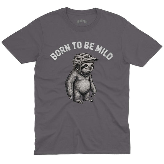 Born To Be Mild T-Shirt