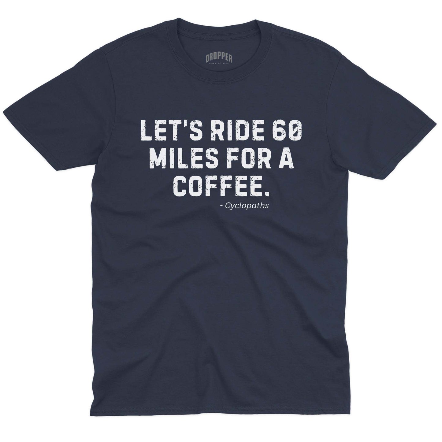 60 Miles T-Shirt