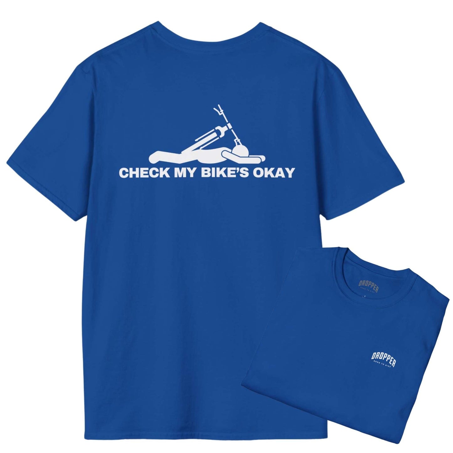 Check My Bike's Okay [Back Print] T-Shirt Royal