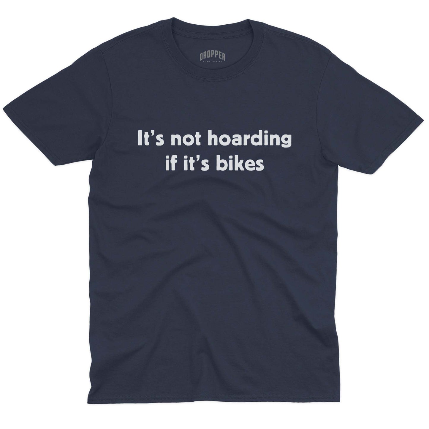 It's Not Hoarding T-Shirt