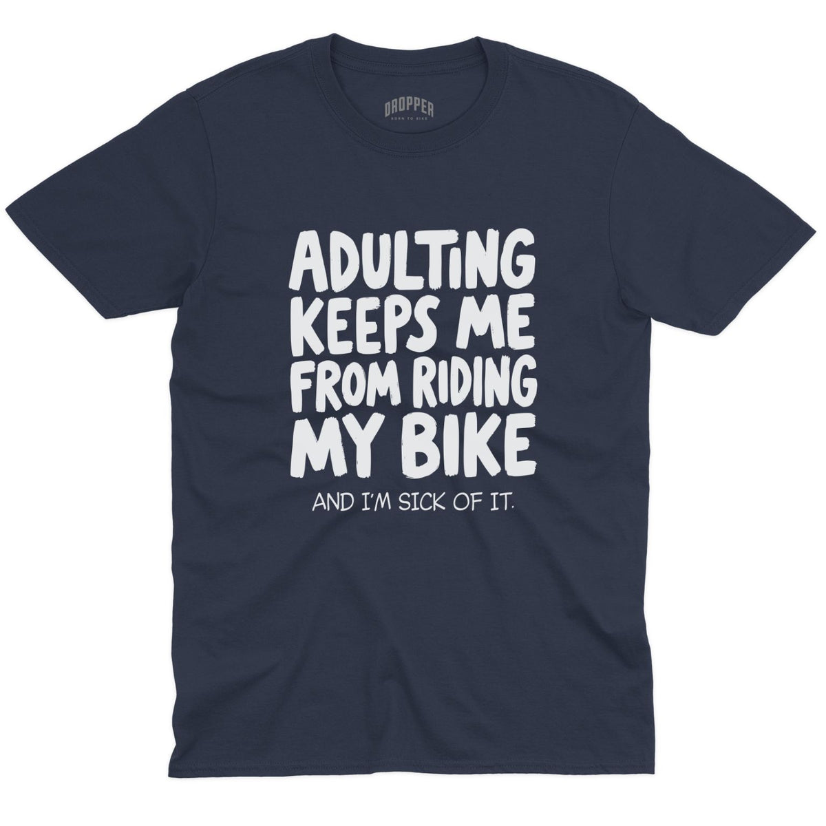 Adulting T-Shirt