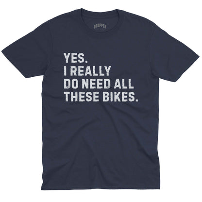 Really Need Bikes T-Shirt