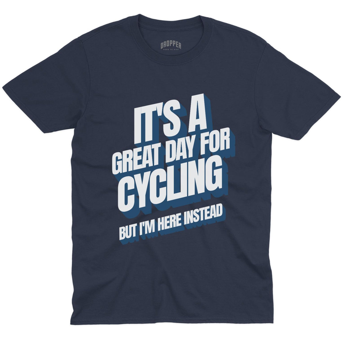 I'm Here Instead T-Shirt Navy