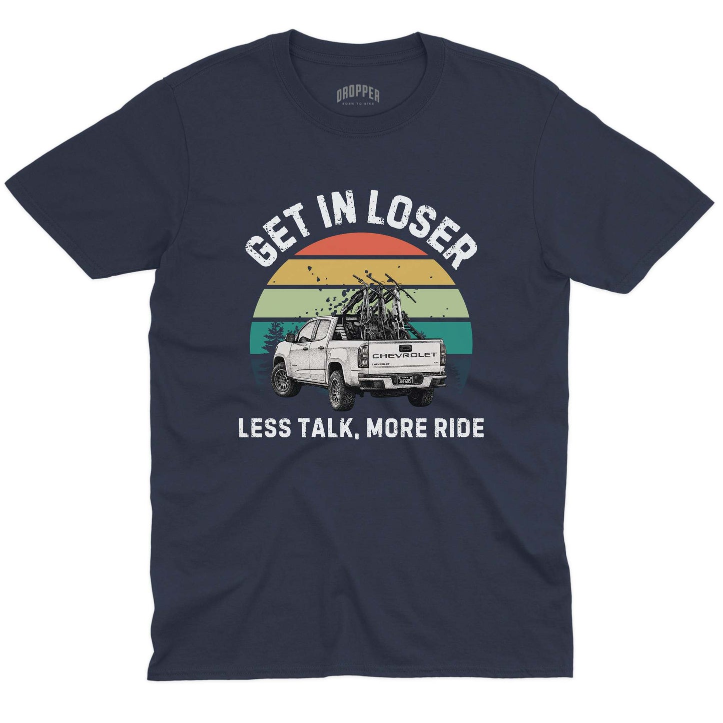 Get In Loser T-Shirt