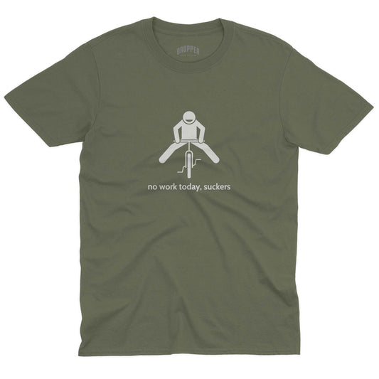No Work Today T-Shirt