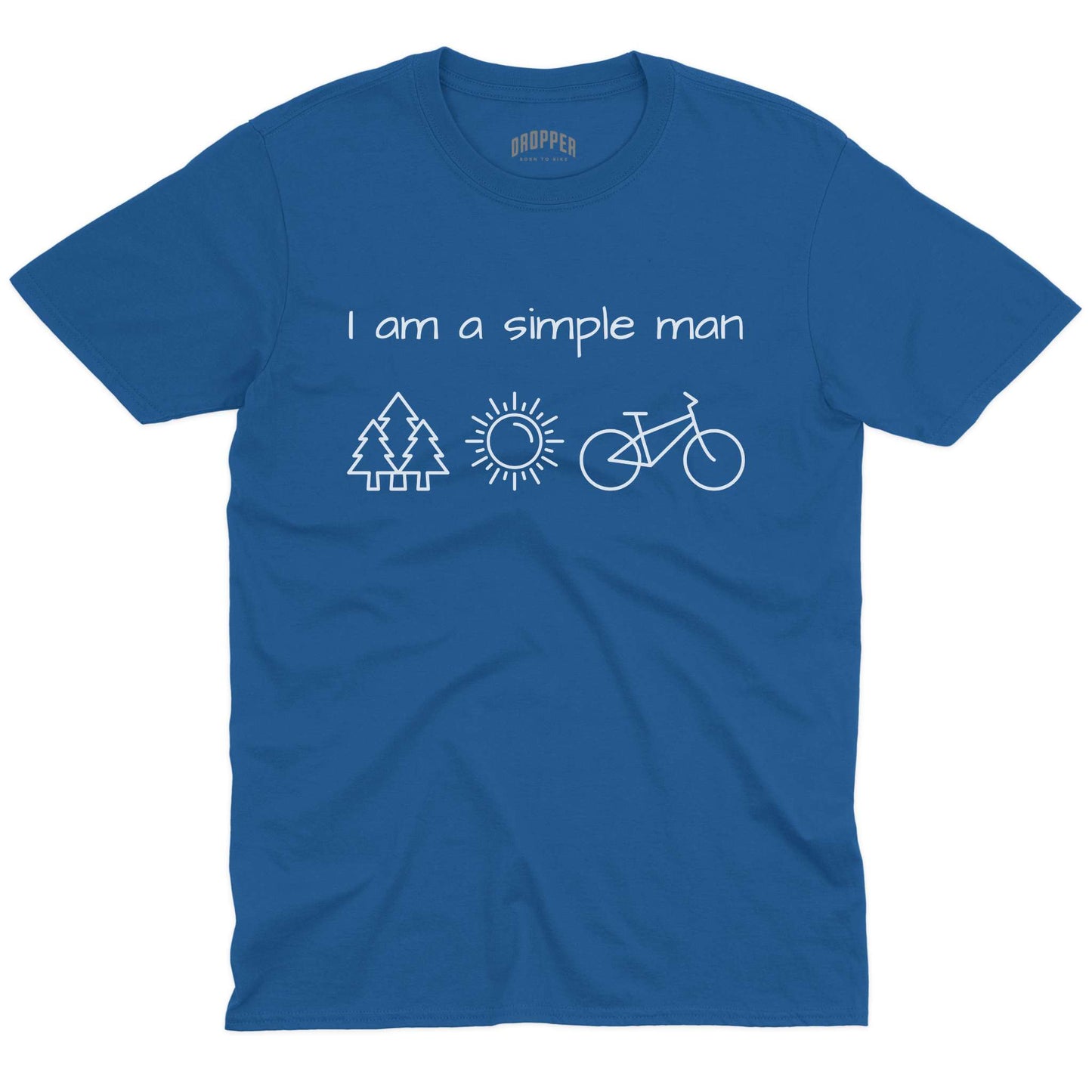 A Simple Man T-Shirt