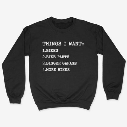 Things I Want Sweatshirt