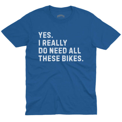 Really Need Bikes T-Shirt