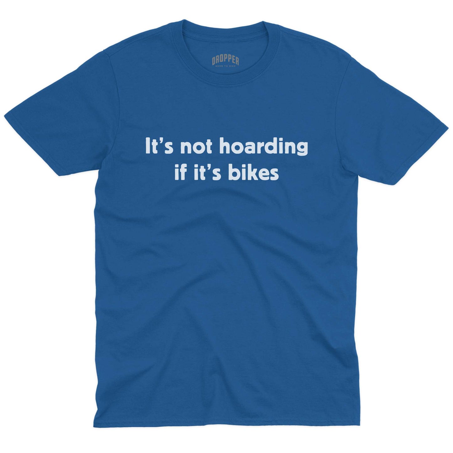 It's Not Hoarding T-Shirt