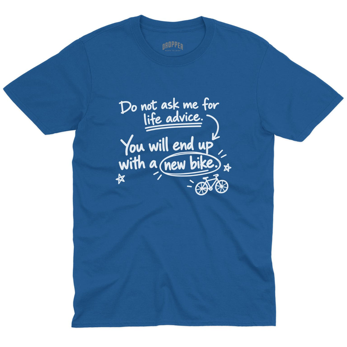 Life Advice T-Shirt Royal