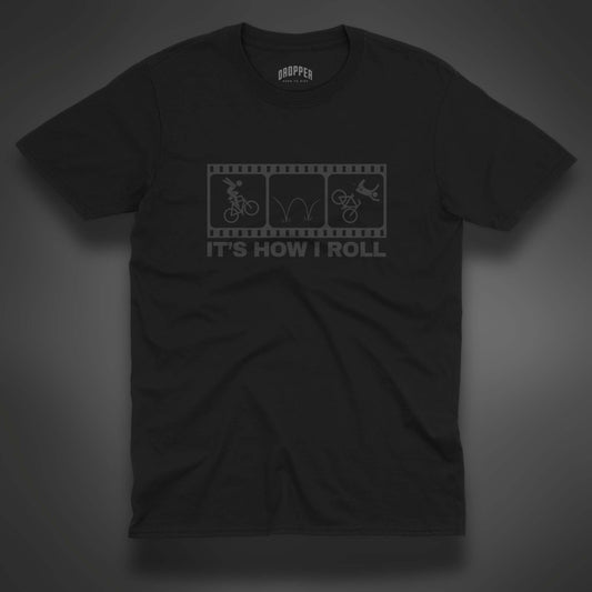 How I Roll [Black Edition] T-Shirt