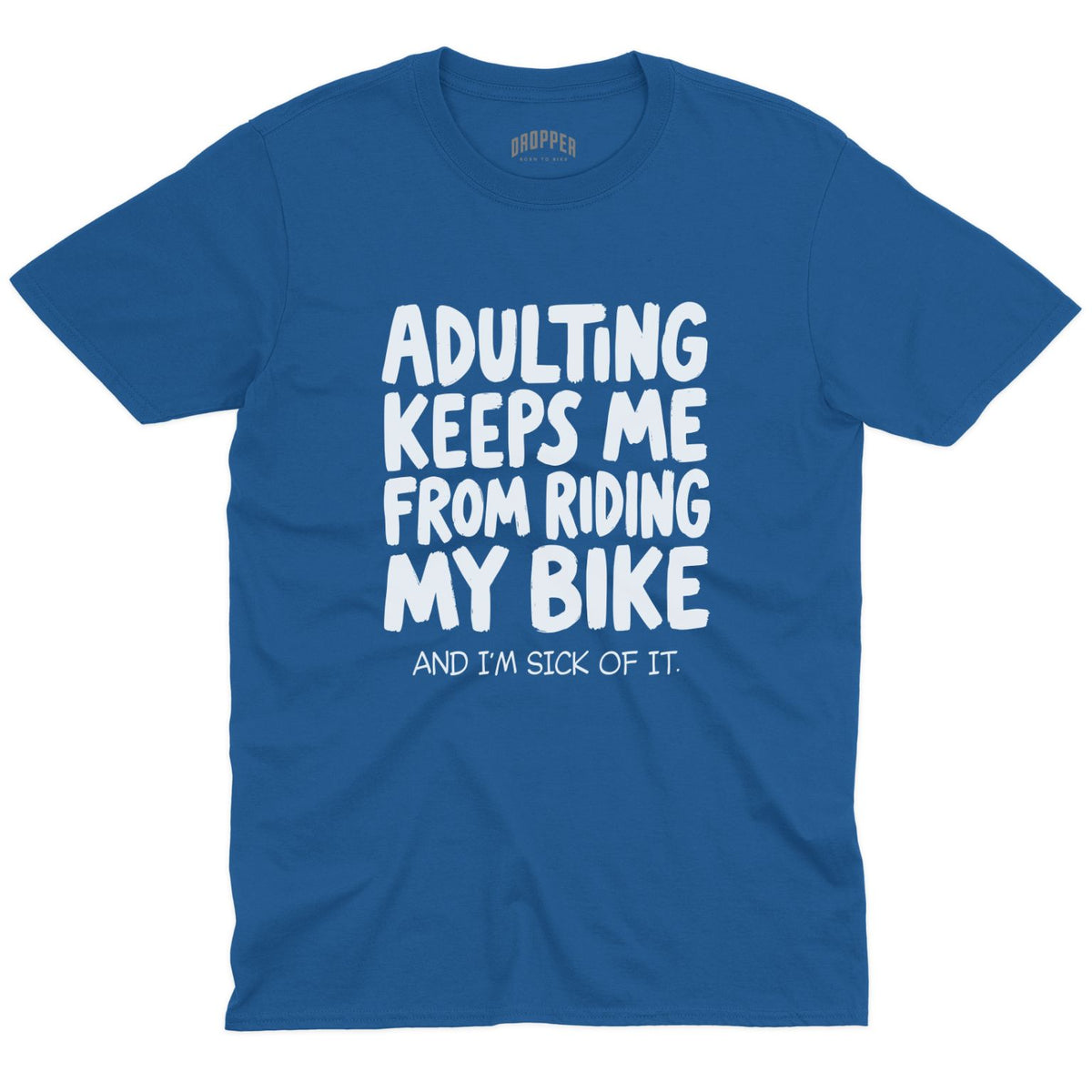 Adulting T-Shirt