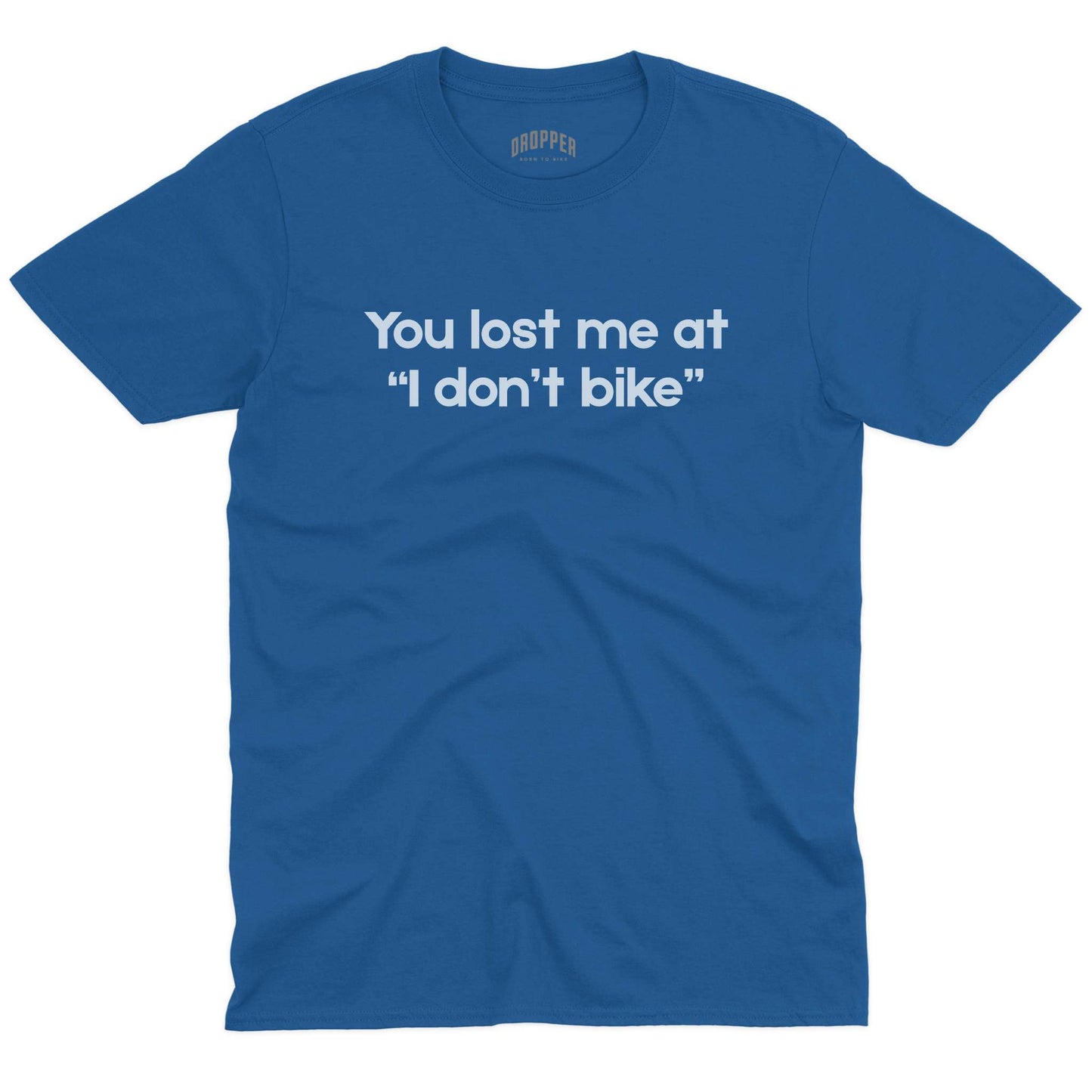 You Lost Me T-Shirt