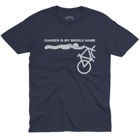 Danger Is My Middle Name T-Shirt