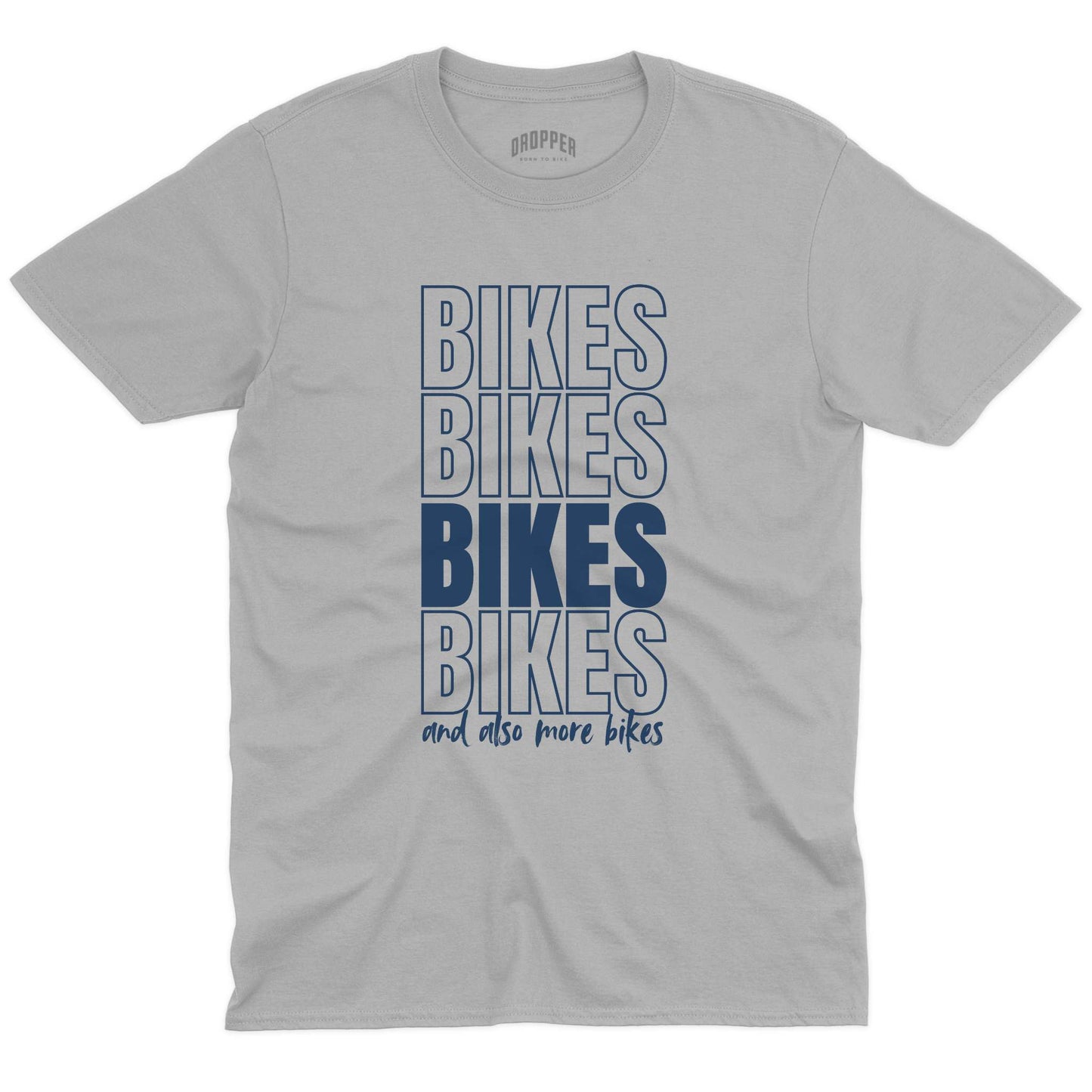 And Also More Bikes T-Shirt
