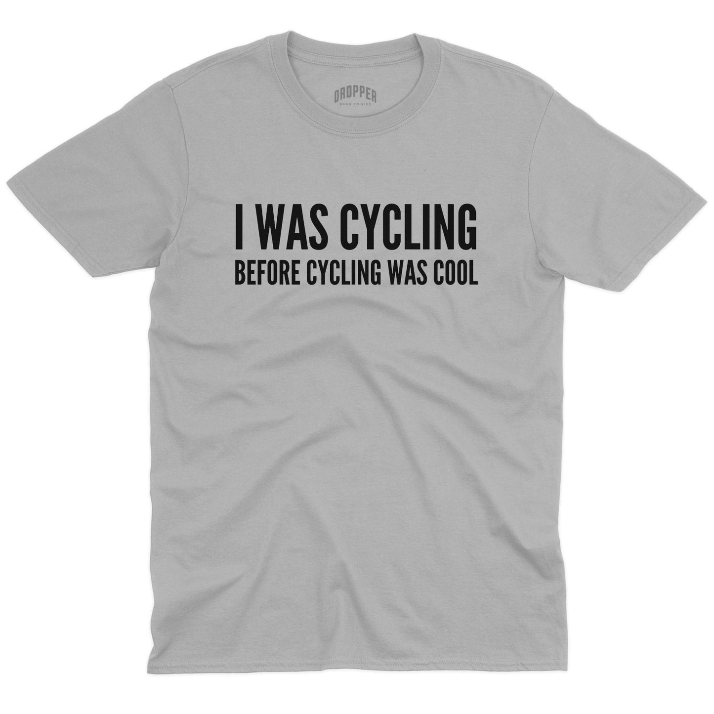Before It Was Cool T-Shirt
