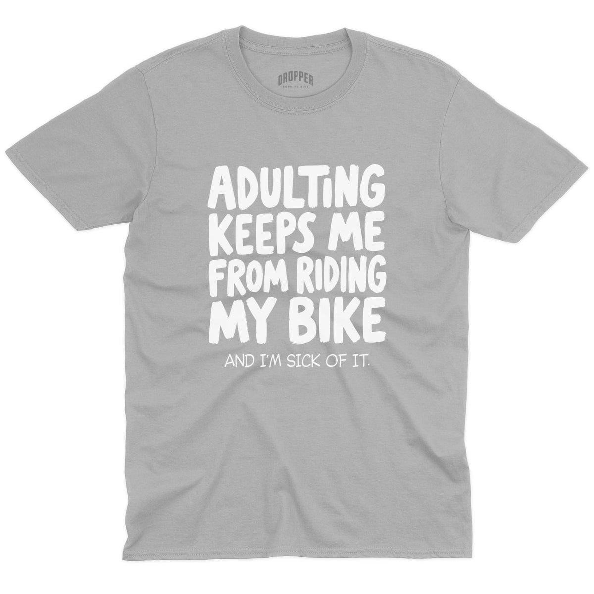 Adulting T-Shirt