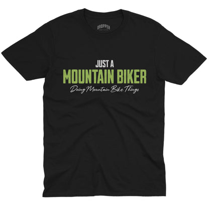 Just a Mountain Biker T-Shirt Black