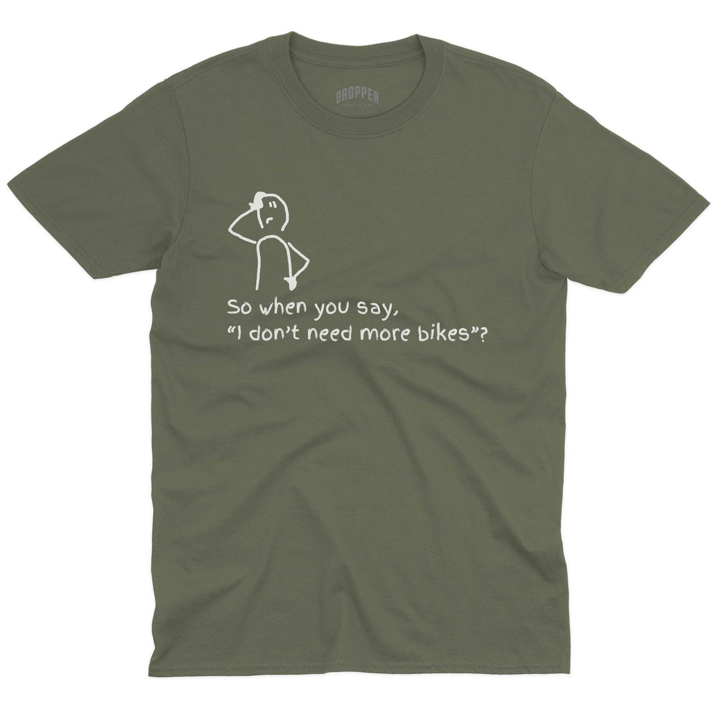 Need More Bikes T-Shirt