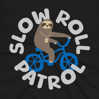 Slow Roll Patrol T-Shirt