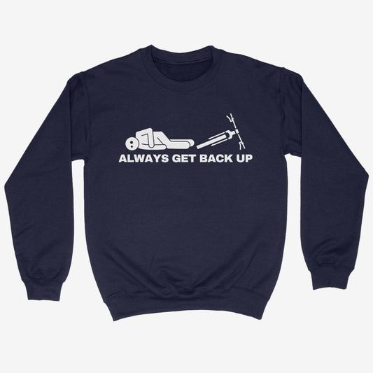 Always Get Back Up Sweatshirt