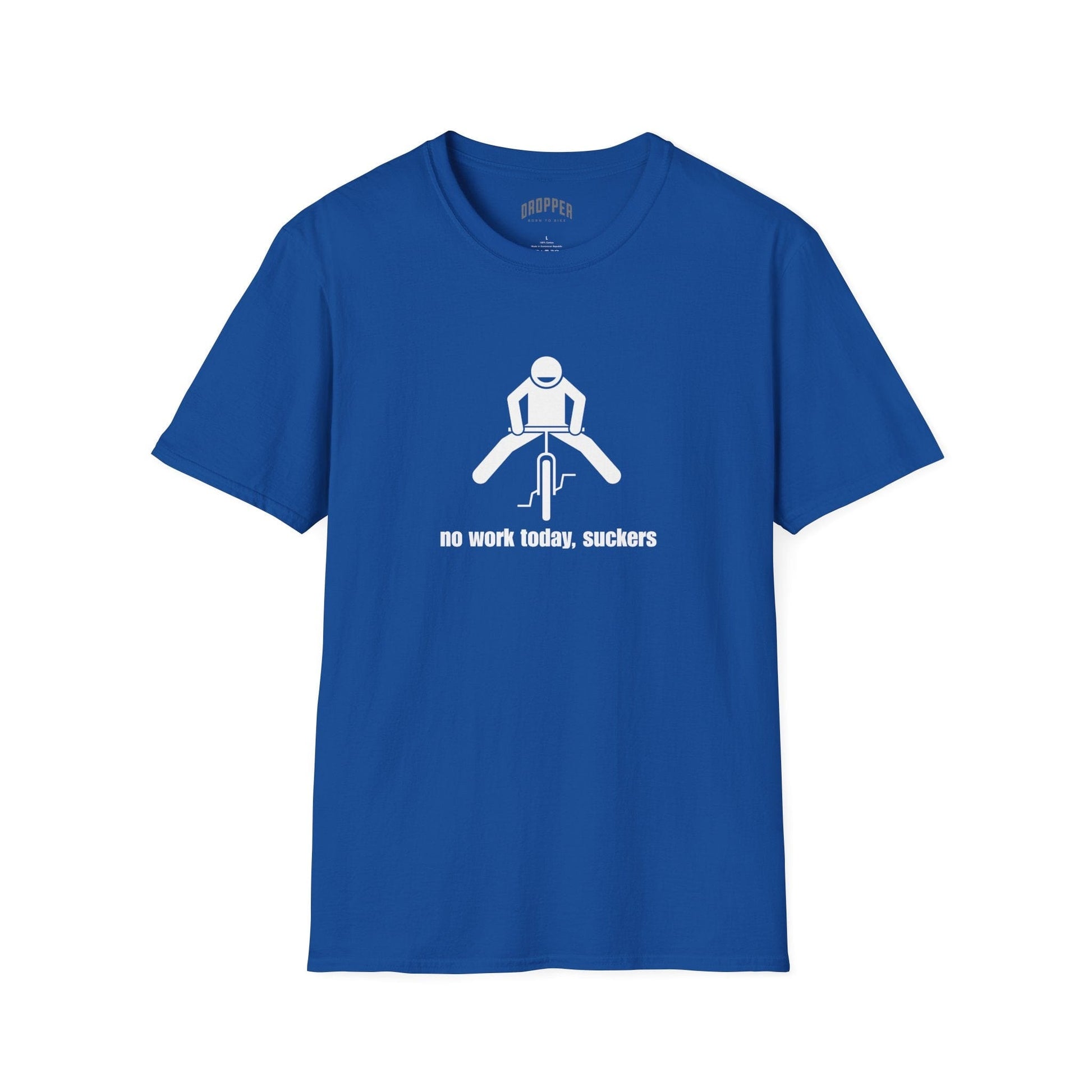 No Work Today T-Shirt Royal