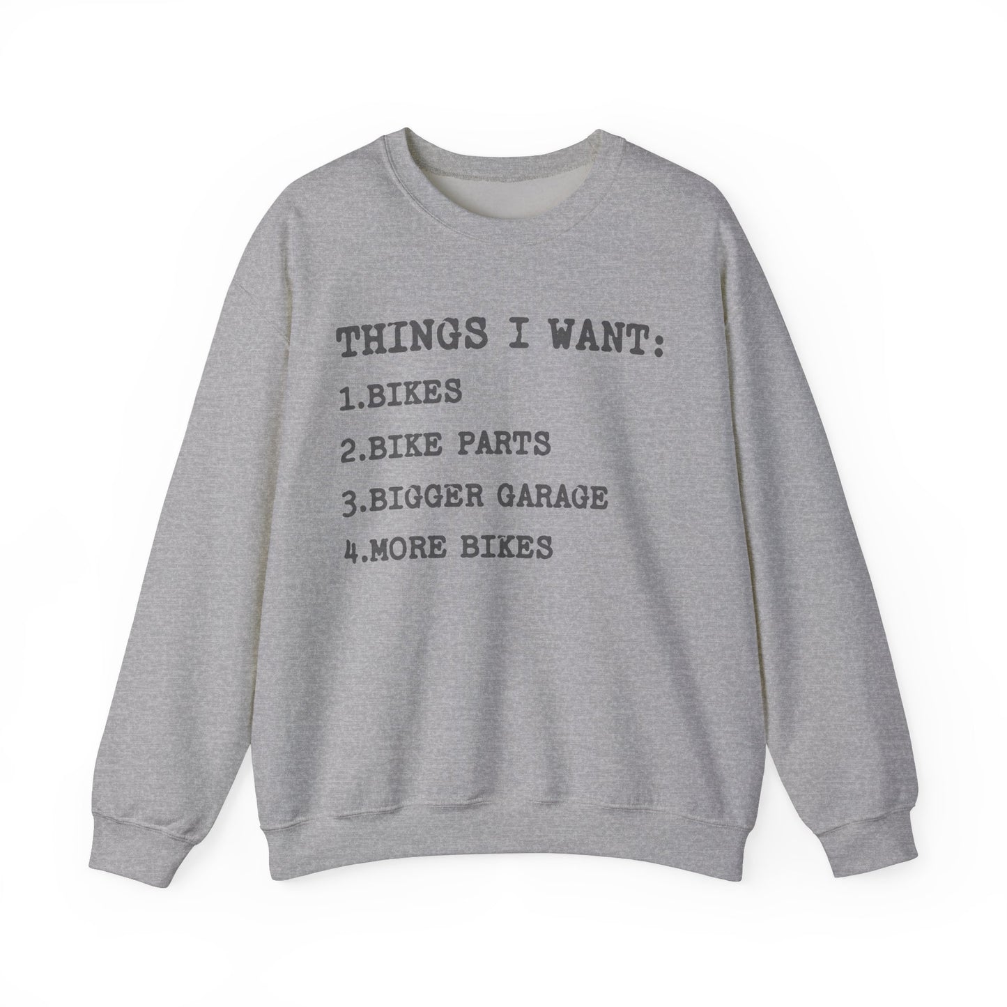 Things I Want Sweatshirt