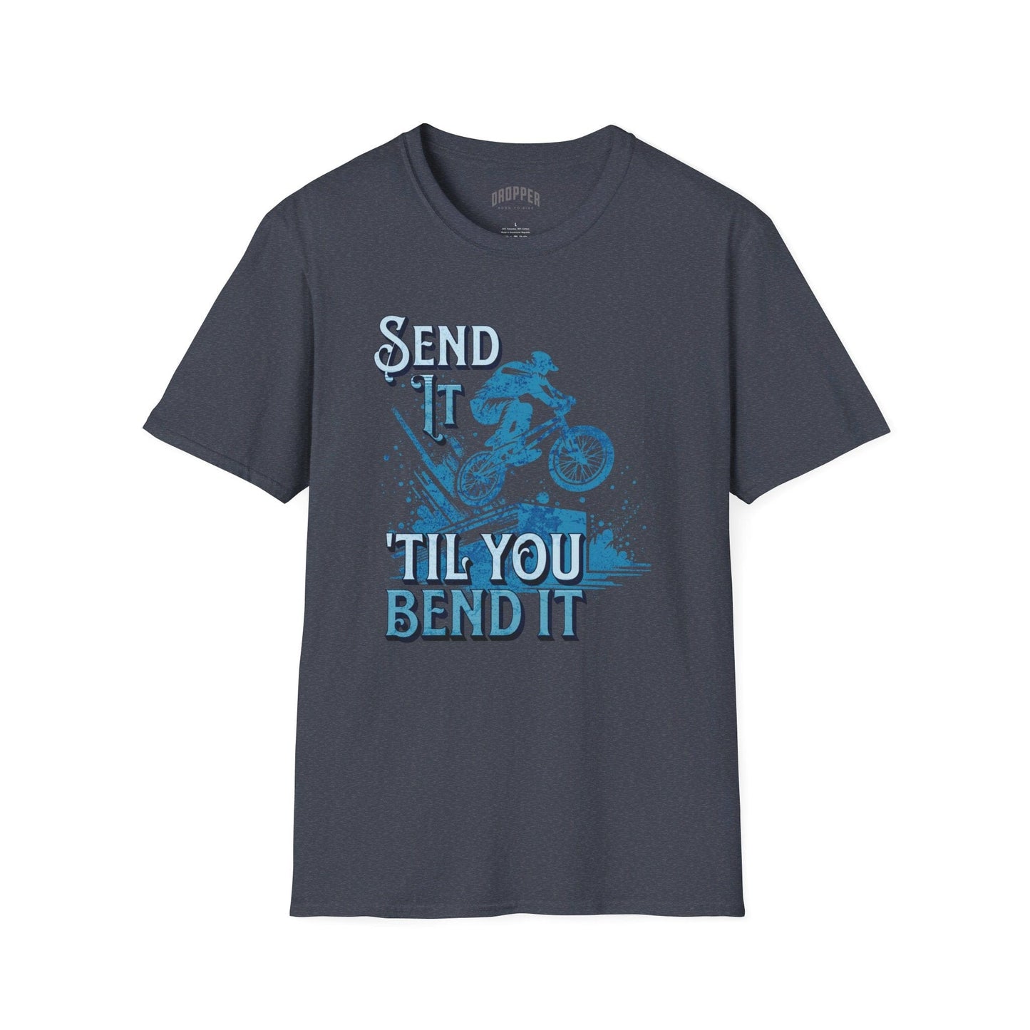 Send It, Bend It T-Shirt