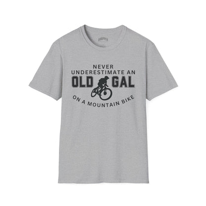 Never Underestimate An Old Gal MTB T-Shirt