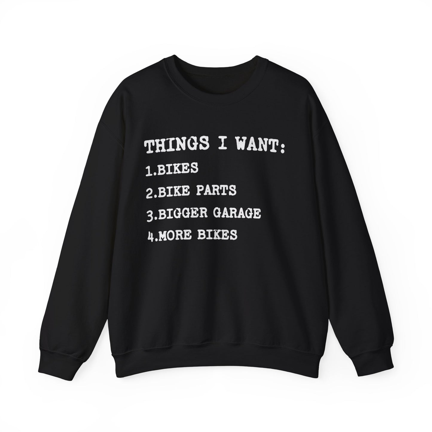 Things I Want Sweatshirt