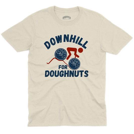 Downhill For Doughnuts T-Shirt