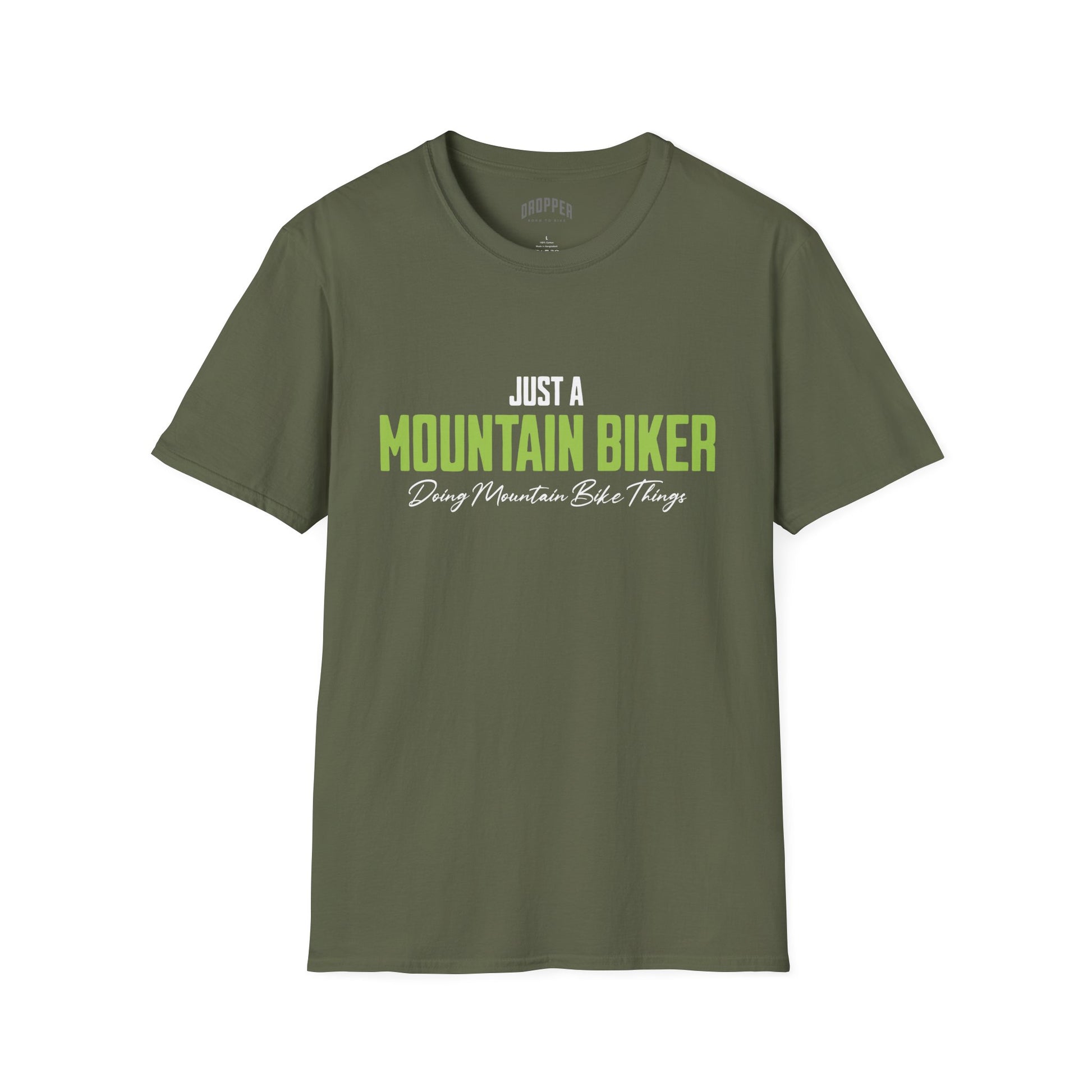 Just a Mountain Biker T-Shirt Military Green