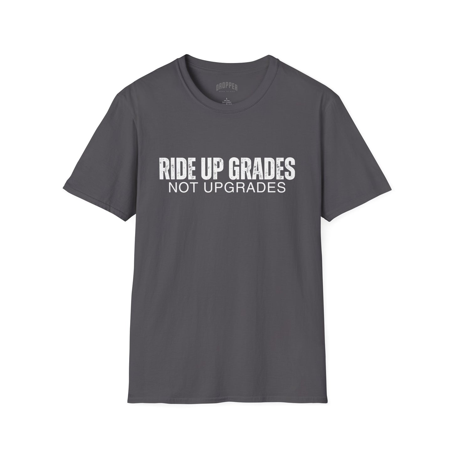 Ride Up Grades T-Shirt