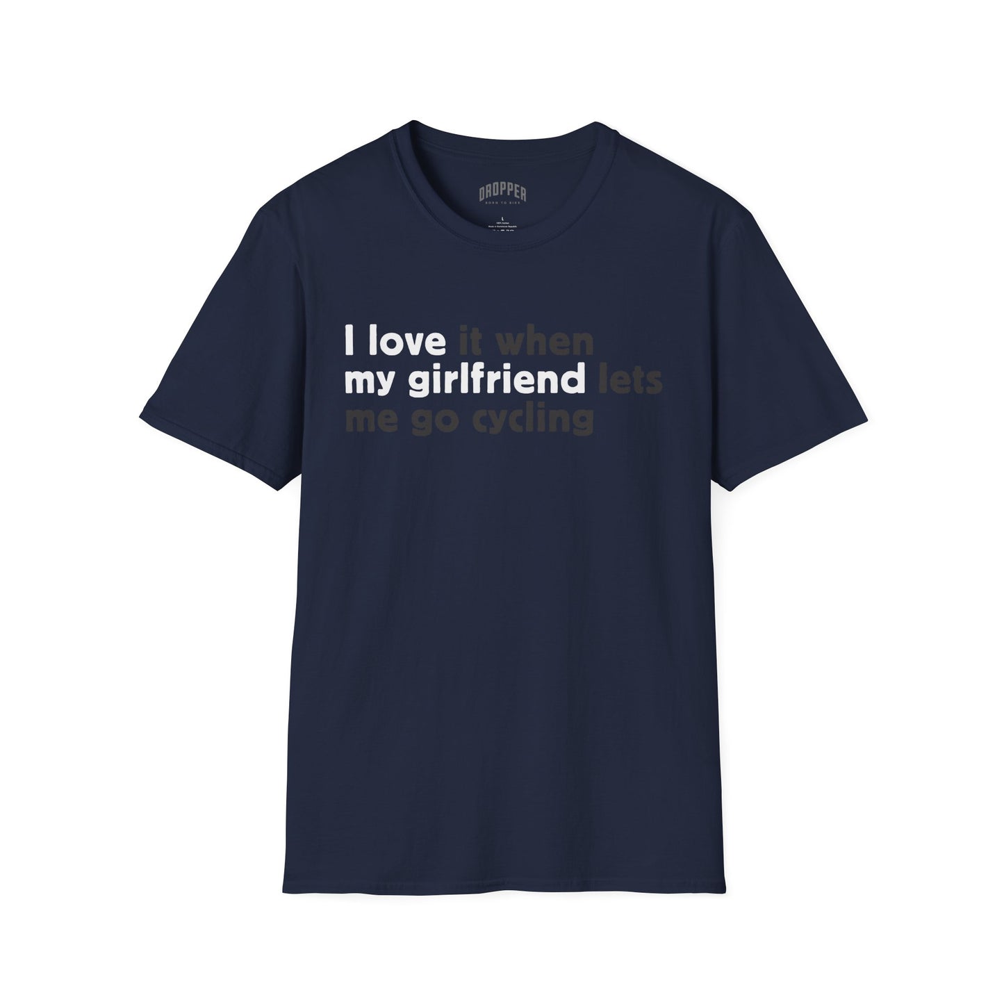 I Love My Girlfriend T-Shirt