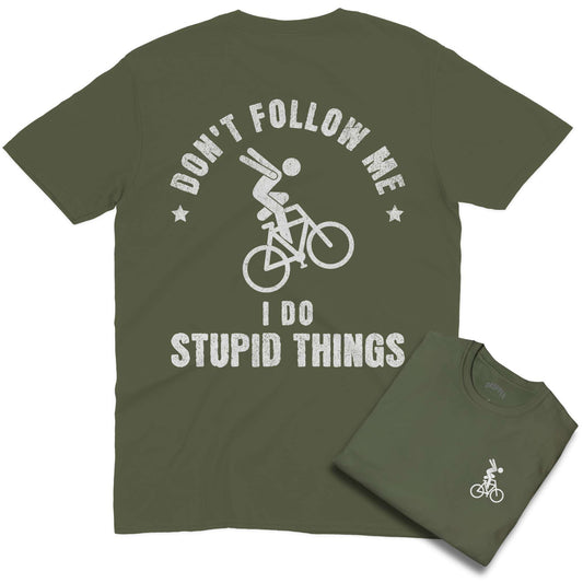 I Do Stupid Things [Back Print] T-Shirt