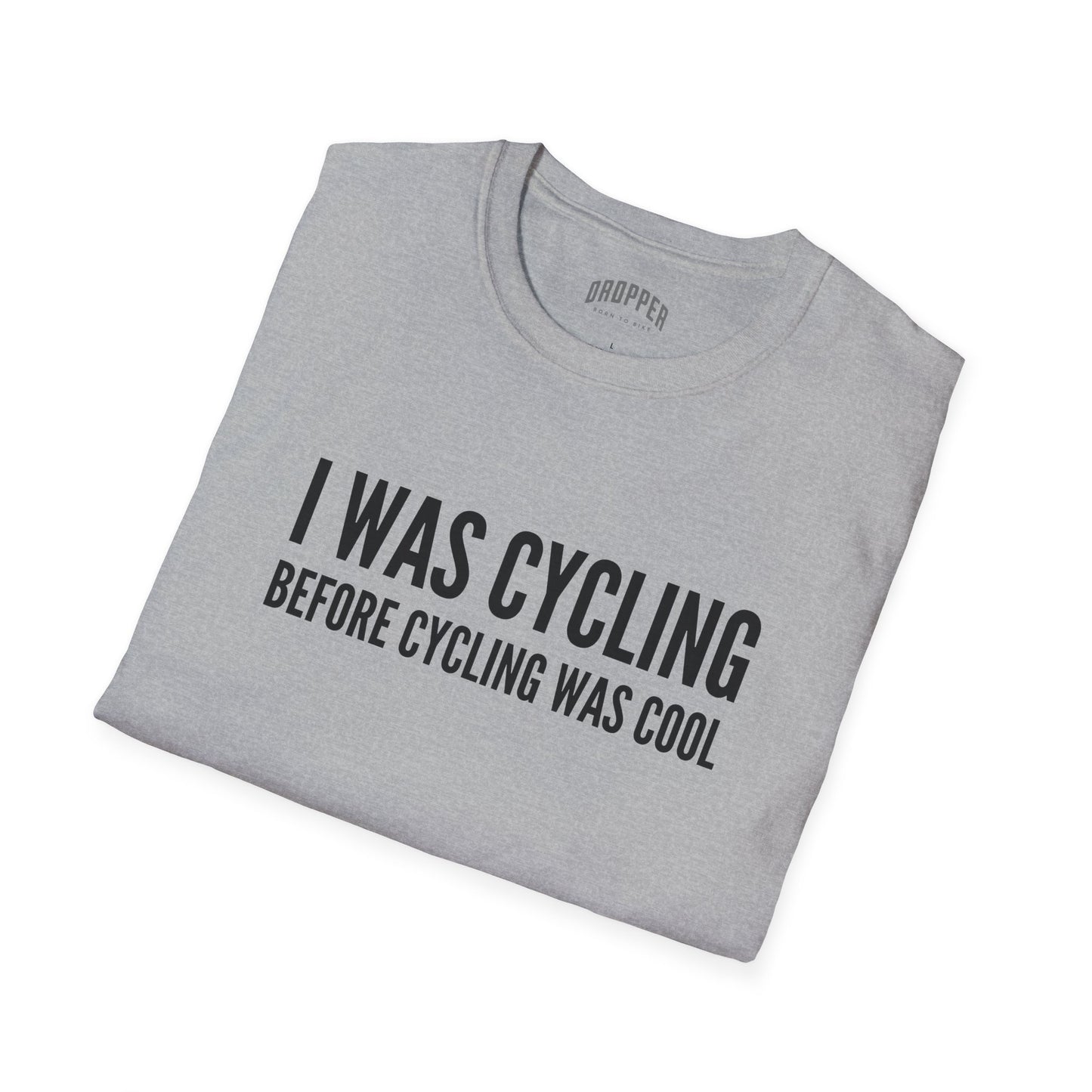 Before It Was Cool T-Shirt