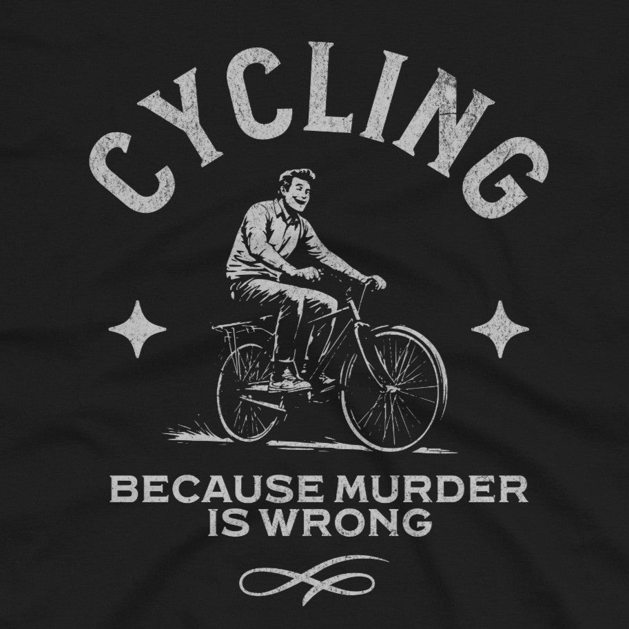 Because Murder Is Wrong T-Shirt