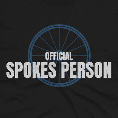 Spokes Person T-Shirt