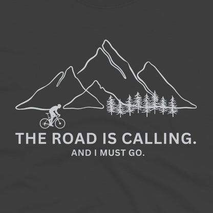 The Road Is Calling T-Shirt