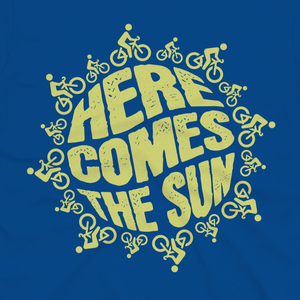 Here Comes The Sun T-Shirt