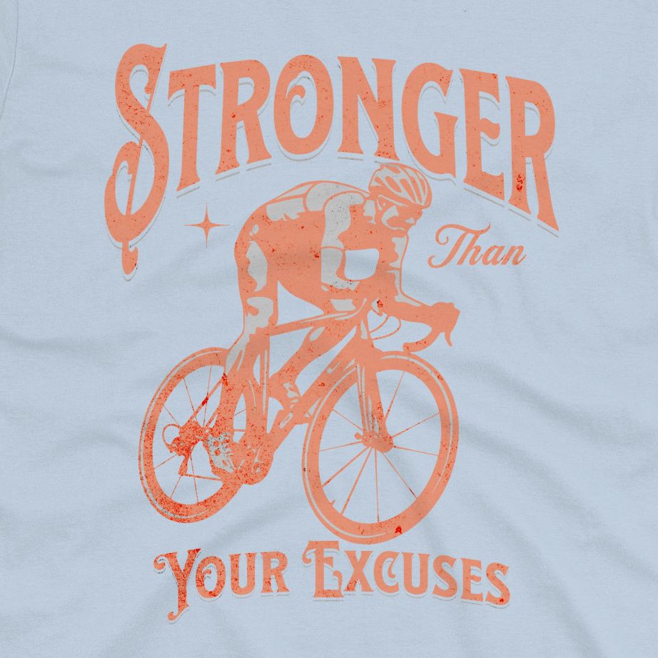 Stronger Than Your Excuses T-Shirt